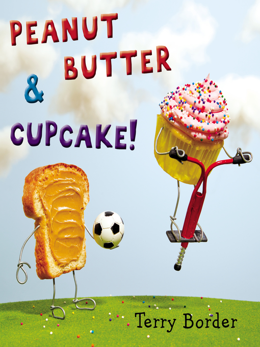 Title details for Peanut Butter & Cupcake by Terry Border - Available